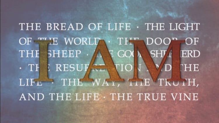 Jesus' Seven "I Am" Declarations in John