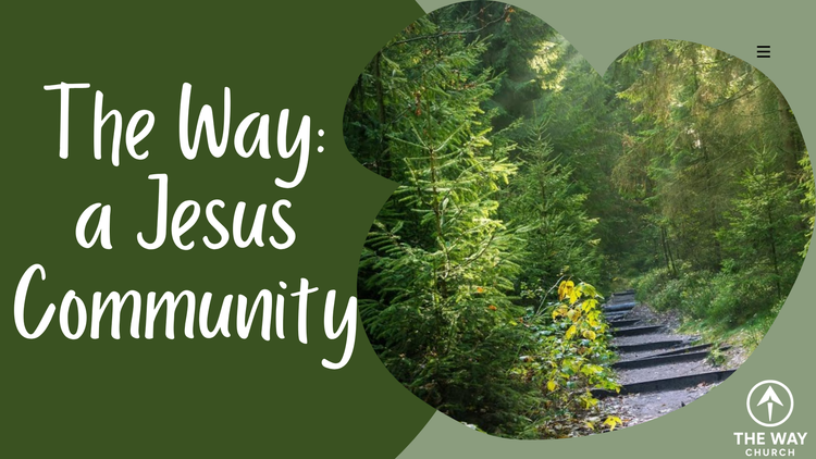 The Way: Part 1