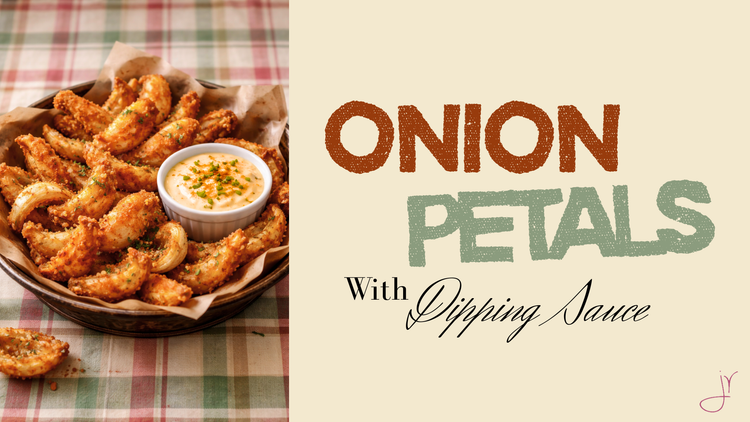 Onion Petals w/Dipping Sauce